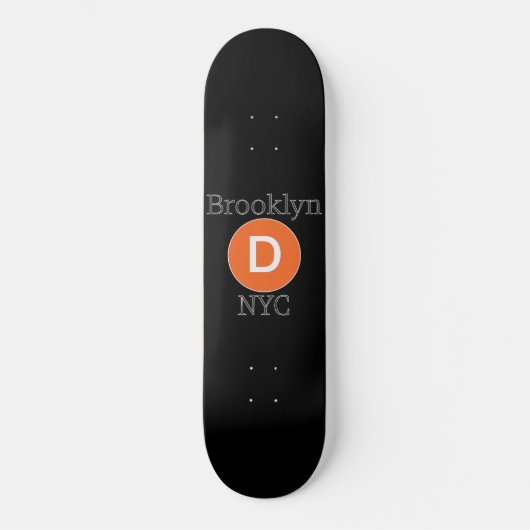 Brooklyn D Train Skateboard (Vorderseite)