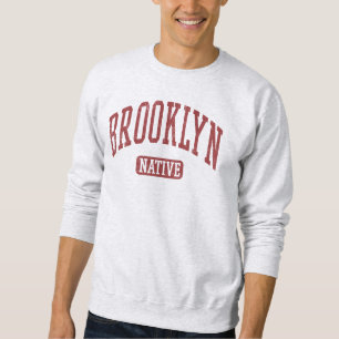 Brooklyn-Eingeborener Sweatshirt