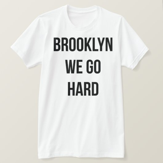 Brooklyn gehen wir stark T-Shirt (Design vorne)