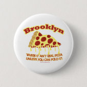 Brooklyn Pizza Button (Vorderseite)