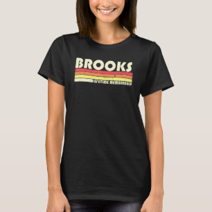 Brooks Surname Retro Vintag 80er 90s Geburtstag Re T-Shirt