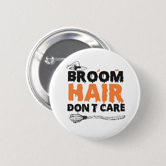Broom Hair Mache die lustige, spöttische Halloween Button (Vorne & Hinten)