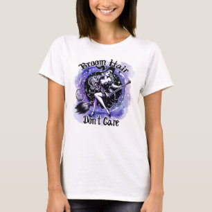 Broom Hair Mag Spaß Halloween Hexe T-Shirt