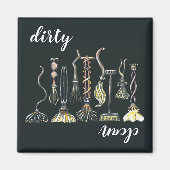 Brooms Gone Wild Dirty Clean Magnet (Vorne)