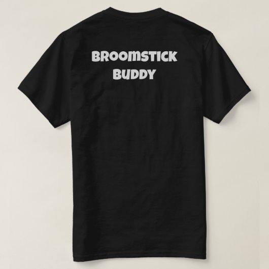 Broomstick Buddy T-Shirt (Design Rückseite)