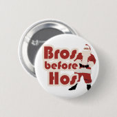 Bros Before Hos Santa Button (Vorne & Hinten)