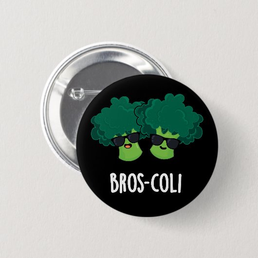 Bros-coli Funny Veggie Broccoli Pun Dark BG Button (Vorne & Hinten)