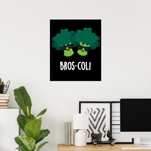 Bros-coli Funny Veggie Broccoli Pun Dark BG Poster (Heimbüro)