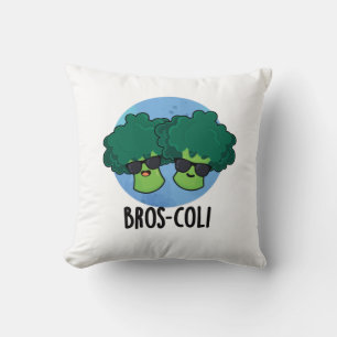 Bros-coli Funny Veggie Broccoli Pun Kissen
