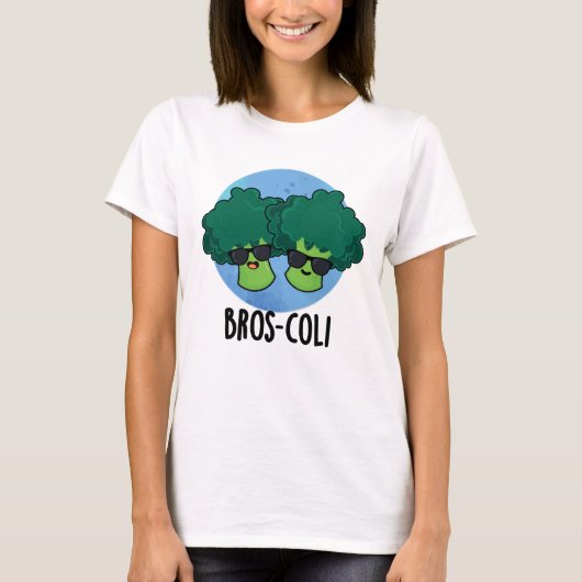 Bros-coli Funny Veggie Broccoli Pun T-Shirt (Vorderseite)
