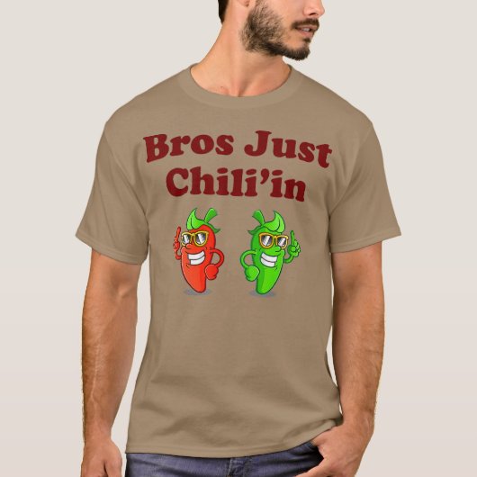 Bros Just Chiliin scharfes Keks T-Shirt (Vorderseite)