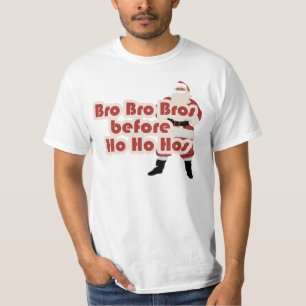 Bros vor Ho Ho Hoes for Santa Clause T-Shirt