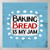 Brot backen ist mein Marmelade Poster Wall Art (Vorne)