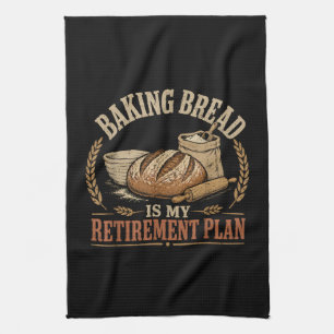 Brot backen ist mein Rentenplan Geschirrtuch