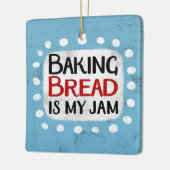 Brot backen ist meine Marmelade Keramikornament (Links)