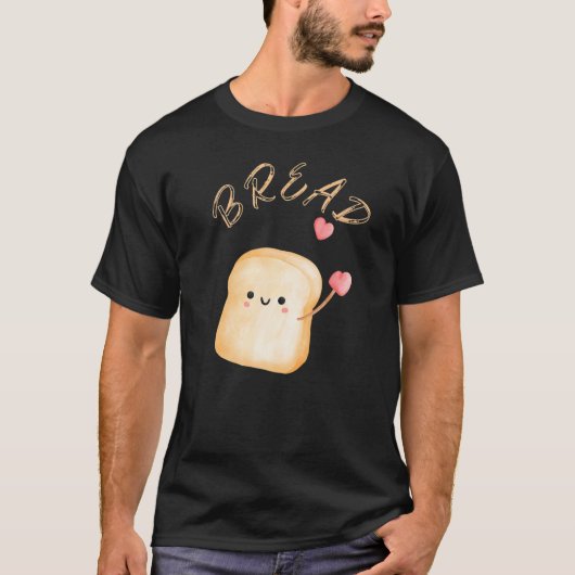 Brot T-Shirt (Vorderseite)