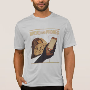 Brot und Telefone – Moderne Notwendigkeiten T-Shirt