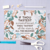 Brot-Zitate von Robert Browning Seidenpapier (Handwerk)