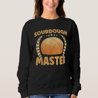 Brotbäcker Bäckerei Sauerteigmeister Sweatshirt