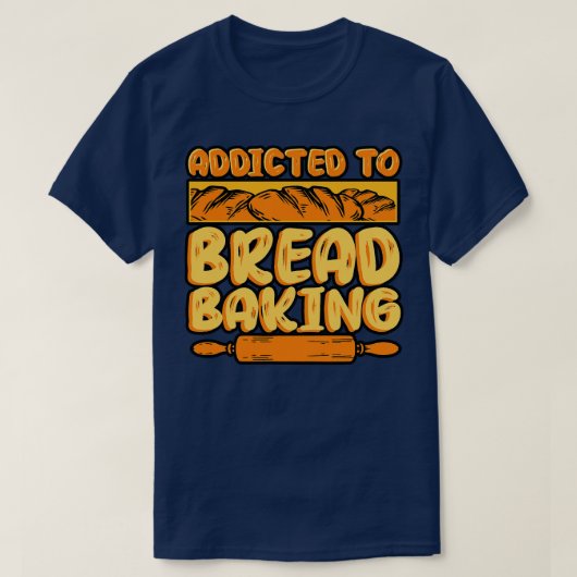 Brotbackmittel für das Brot T-Shirt (Design vorne)