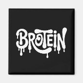 Brotein Protein Funny Bro Gym LGBTQ Gay Pride Alli Magnet (Vorne)