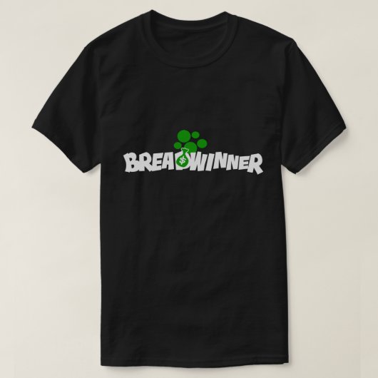 BrotGewinner erhalten Geld T-Shirt (Design vorne)