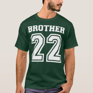 Brother 2022 for new bro T-Shirt