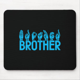 Brother American Sign Language Deaf Awareness Supp Mousepad