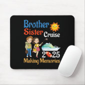Brother And Sister Cruise 2025 Trip Making Memorie Mousepad (Mit Mouse)