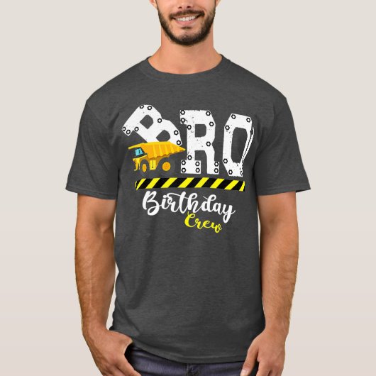 Brother B-Day Bro Birthday Crew Construction T-Shirt (Vorderseite)