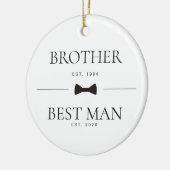 Brother Best Man Wedding Groomsman Custom Est Keramik Ornament (Links)