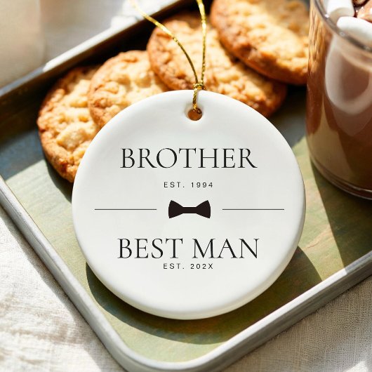 Brother Best Man Wedding Groomsman Custom Est Keramik Ornament