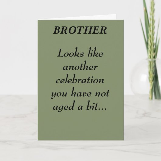 BROTHER BIRTHDAY CARD KARTE (Vorderseite)