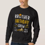 Brother Birthday Crew Construction Worker Excavato Sweatshirt<br><div class="desc">Brüder Crew Bauarbeiter Bagger Jungen</div>