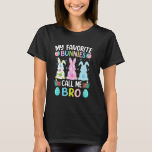Brother Bunny My Lieblings Bunnies nennen mich Bro T-Shirt