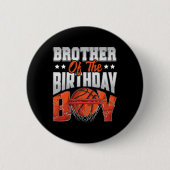 Brother Bysketbyll Birthday Boy Family Byller B-da Button (Vorderseite)