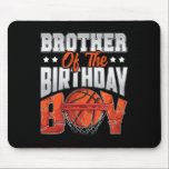 Brother Bysketbyll Birthday Boy Family Byller B-da Mousepad<br><div class="desc">Brother Bysketbyll Birthday Boy Family Byller B-day Party</div>