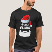 Brother Claus Christmas Matching Family Brother Ch T-Shirt (Vorderseite)