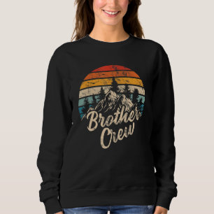 Brother Crew Camping Outdoor Sunset Summer Camp Sweatshirt
