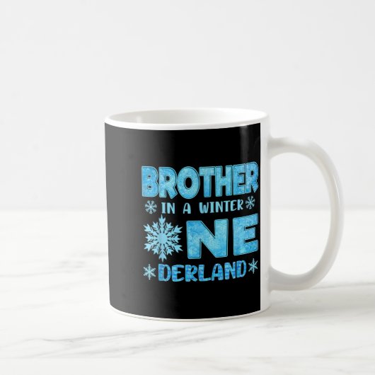 Brother In A Winter Onederland Bday Girl Sweet Sno Kaffeetasse (Rechts)