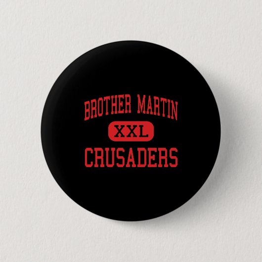 Brother Martin Crusaders High New Orleans _1 Button (Vorderseite)
