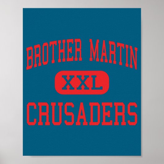 Brother Martin Crusaders High New Orleans  Poster (Vorne)