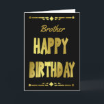Brother Modern Black Gold Happy Geburtstag Karte<br><div class="desc">Eine moderne männliche Geburtstagskarte aus Schwarz und Gold mit Polygonrahmen oben und unten. Eine schöne Art, Ihren Geburtstag zu versenden, wünscht Ihrem Bruder. Die Karte kann angepasst werden, indem man den Brudertitel auf Schwager, Vater, Stepdad, Onkel, Sohn oder sogar einen Namen ändert. Dann personalisieren Sie es, indem Sie die Nachricht...</div>