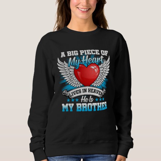 Brother My Angel  In Memory Of Brother In Heaven Sweatshirt (Vorderseite)
