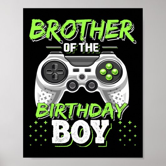 Brother Of The Birthday Boy Matching Video Game Bi Poster (Vorne)