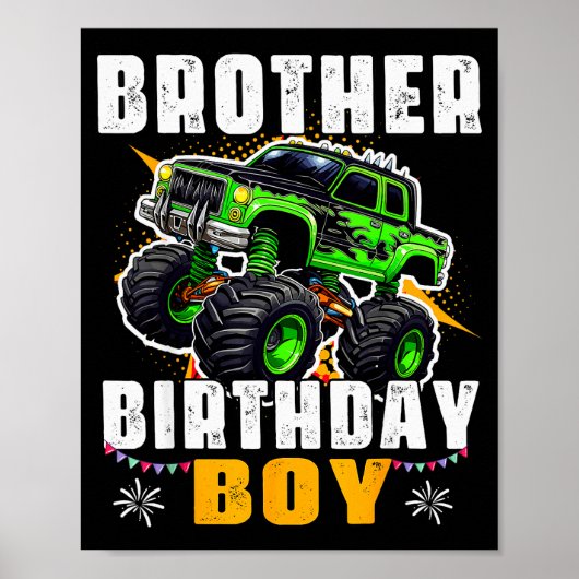 Brother Of The Birthday Boy Monster Truck Family M Poster (Vorne)