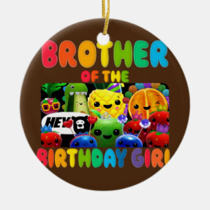 Brother Of The Birthday Girl Fruit Birthday Keramik Ornament