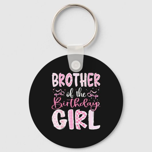 Brother Of The Birthday Girl Nk Coquette Bow Famil Schlüsselanhänger (Vorderseite)
