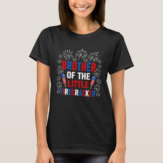 Brother Of The Little Firecracker  4th Of July T-Shirt (Vorderseite)