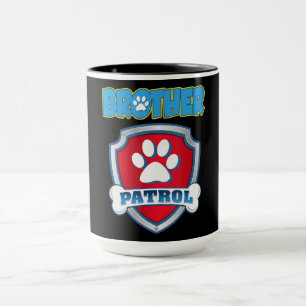 Brother Patrol Shirt - Hunde Mama Vater Geschenk G Tasse